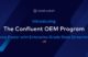 Confluent Bantu Kembangkan Bisnis dengan Program OEM Baru untuk Data Streaming
